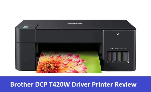 Brother DCP T420W Driver Printer Review