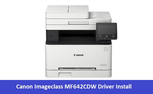 Canon Imageclass MF642CDW Driver Install