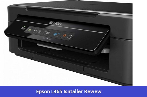 Epson L365 Isntaller Review