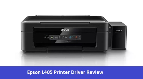 Epson L405 Printer Driver Review