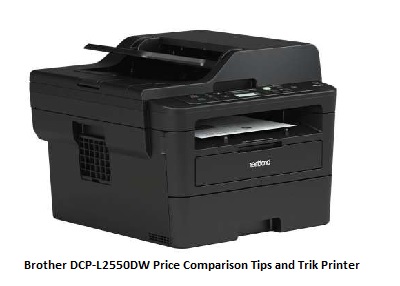Brother DCP-L2550DW Price Comparison Tips and Trik Printer