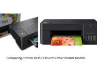 Comparing Brother DCP-T220 with Other Printer Models